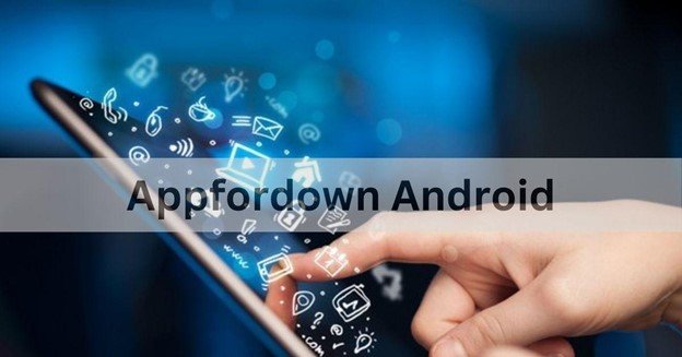 Appfordown Application Exploring the Latest Updates